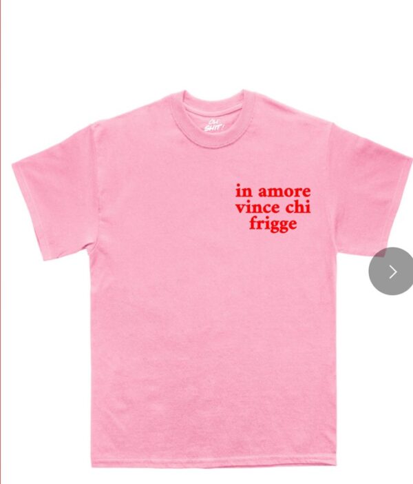 T-SHIRT IN AMORE VINCE CHI FRIGGE